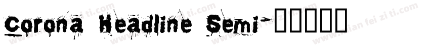 Corona Headline Semi字体转换
